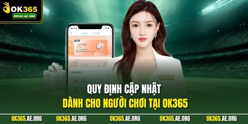 Quy định dành cho người chơi tham gia khuyến mãi Ok365
